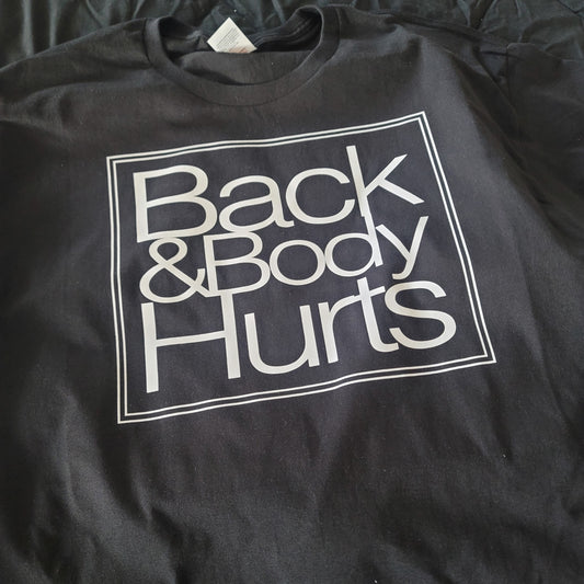 T-Shirts - Clothing - Back & Body Hurts