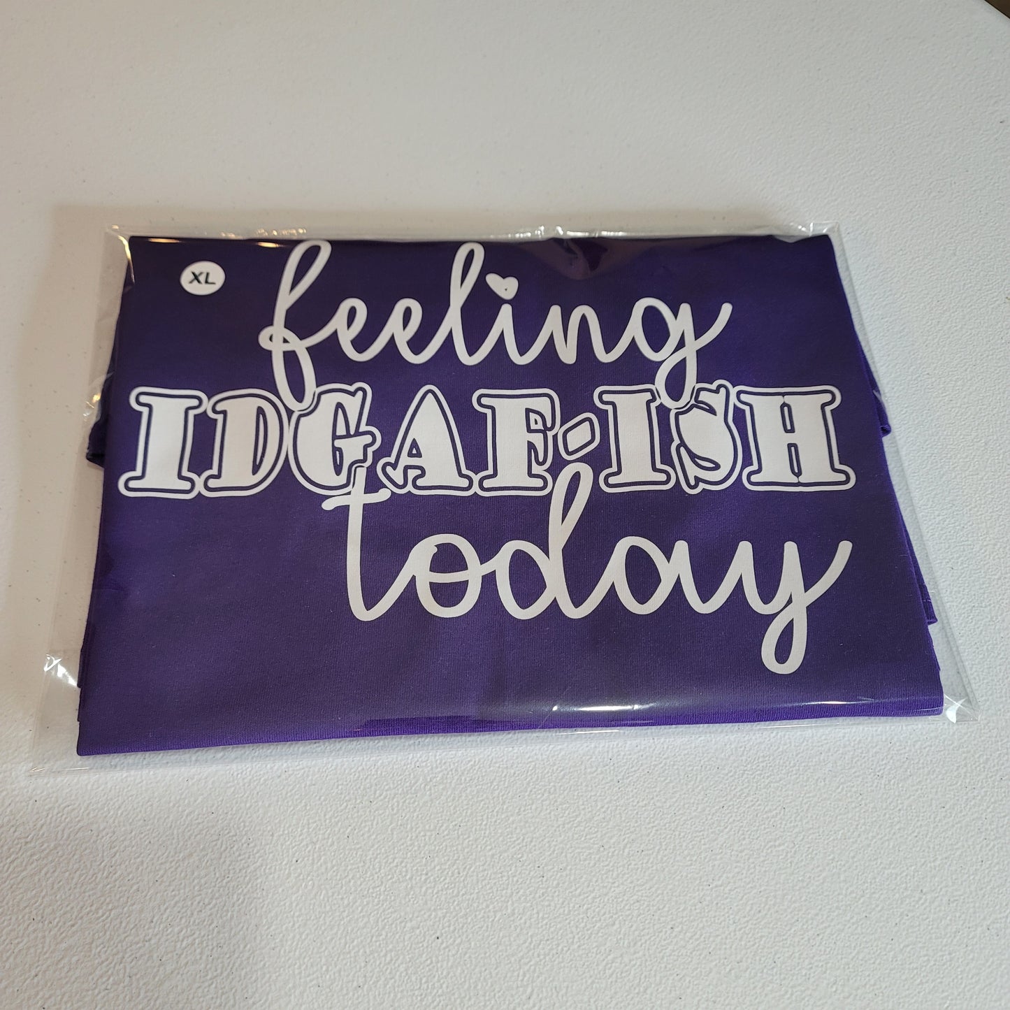 T-Shirts - Clothing - Feeling IDGAF-ish Today