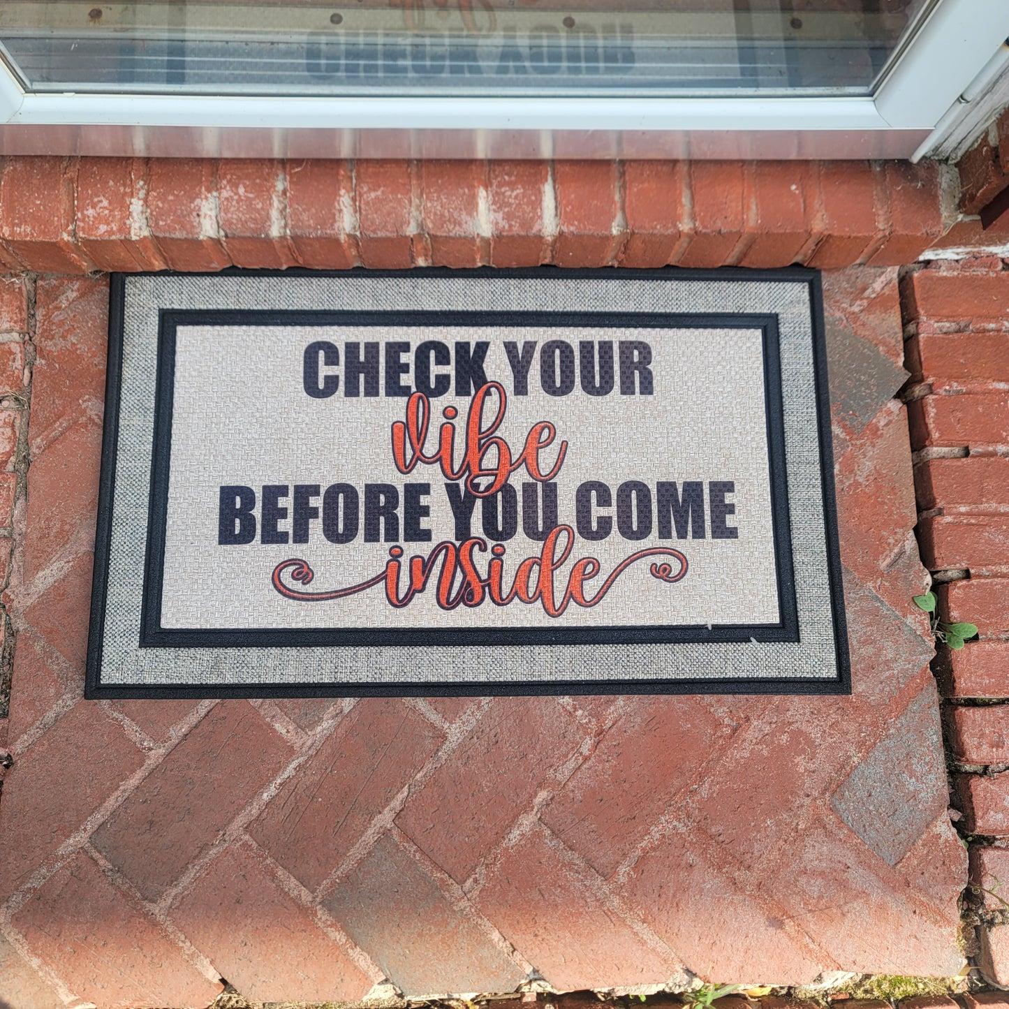 Heavy Duty Door Mat - Check Your Vibe Before You Come Inside