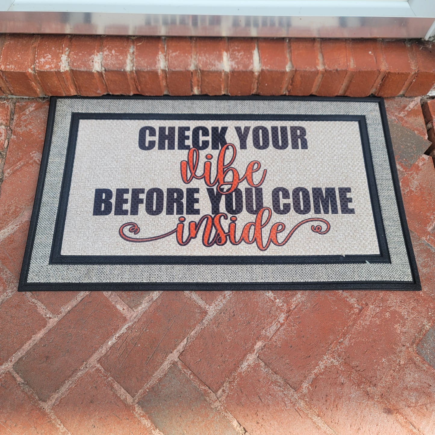Heavy Duty Door Mat - Check Your Vibe Before You Come Inside