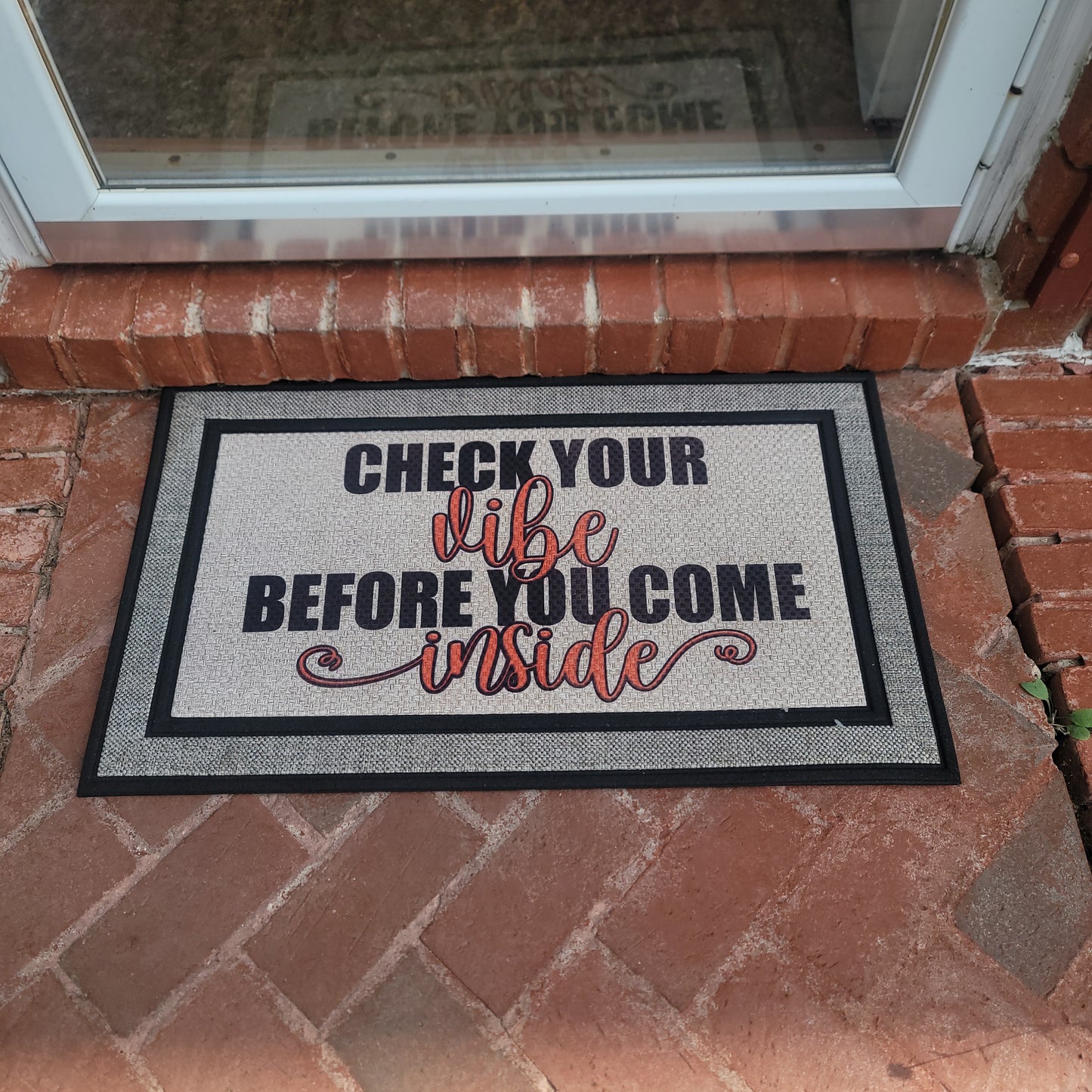 Heavy Duty Door Mat - Check Your Vibe Before You Come Inside