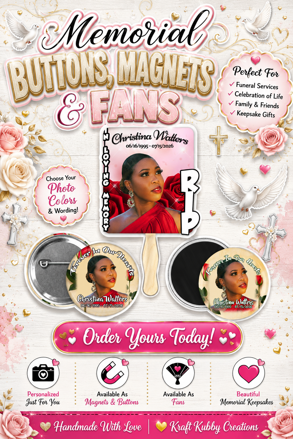 Memorial/Funeral Buttons, Magnets, Fans Bundle