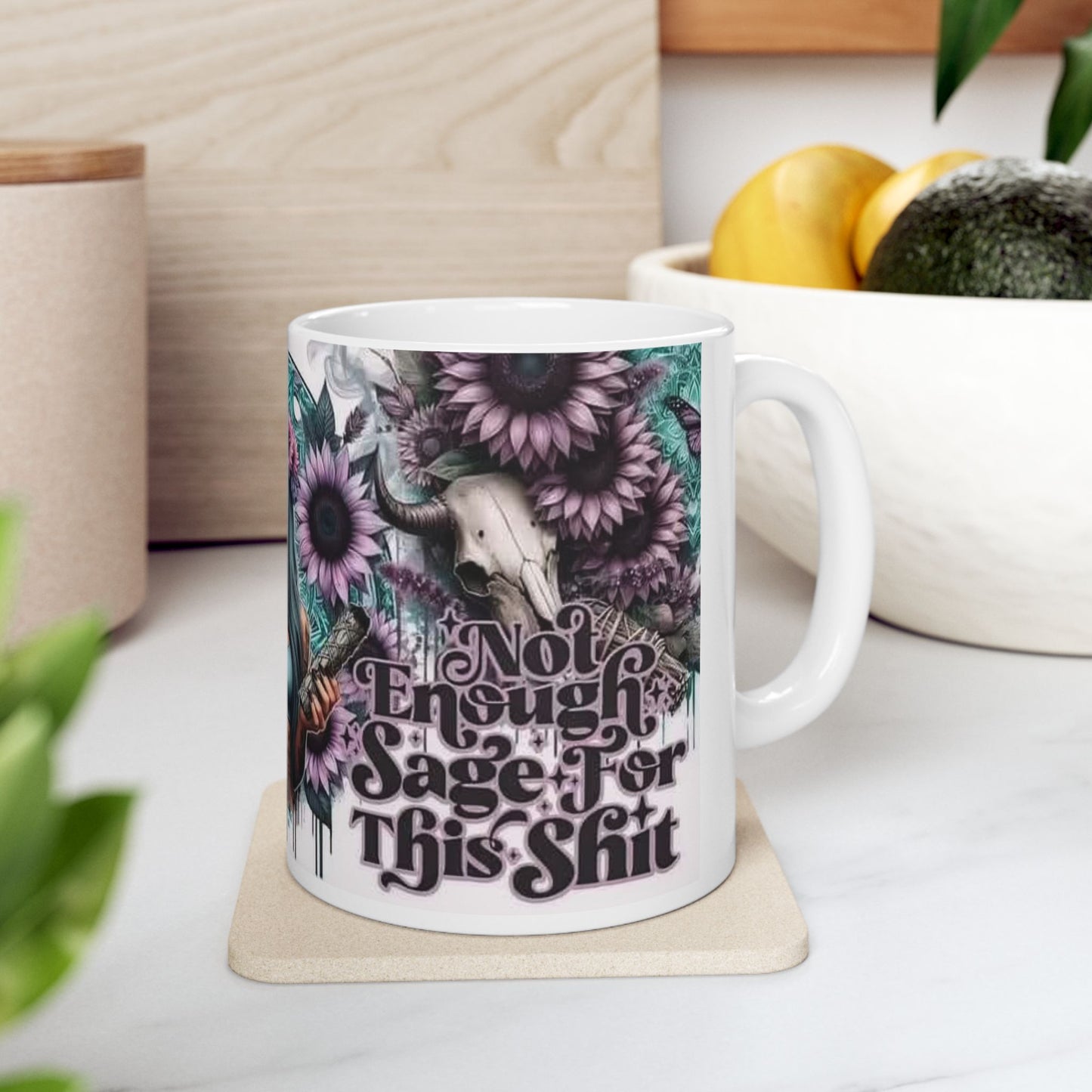 Mug - 11 oz or 15 oz | Sublimation | I'm Not Sage Enough for this Shit