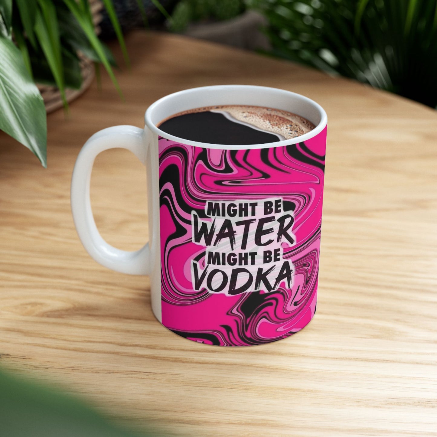 Mug - 11 oz or 15 oz | Sublimation | Might Be Water, Might Be Vodka