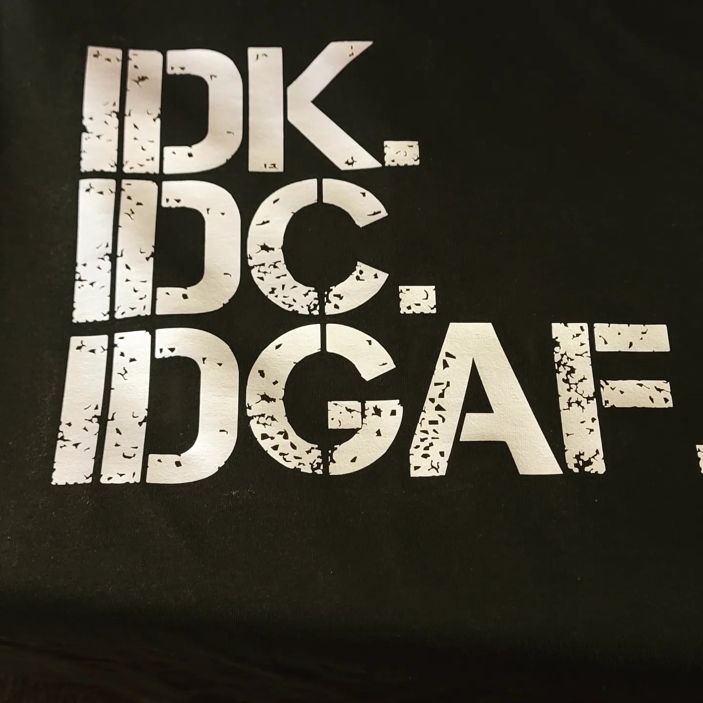 T-Shirts - Clothing - IDK, IDC, IDGAF