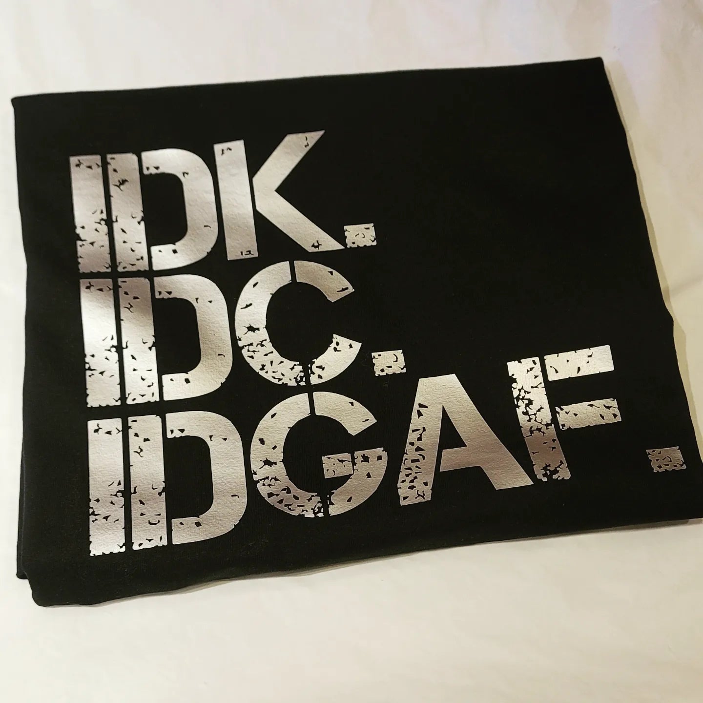 T-Shirts - Clothing - IDK, IDC, IDGAF
