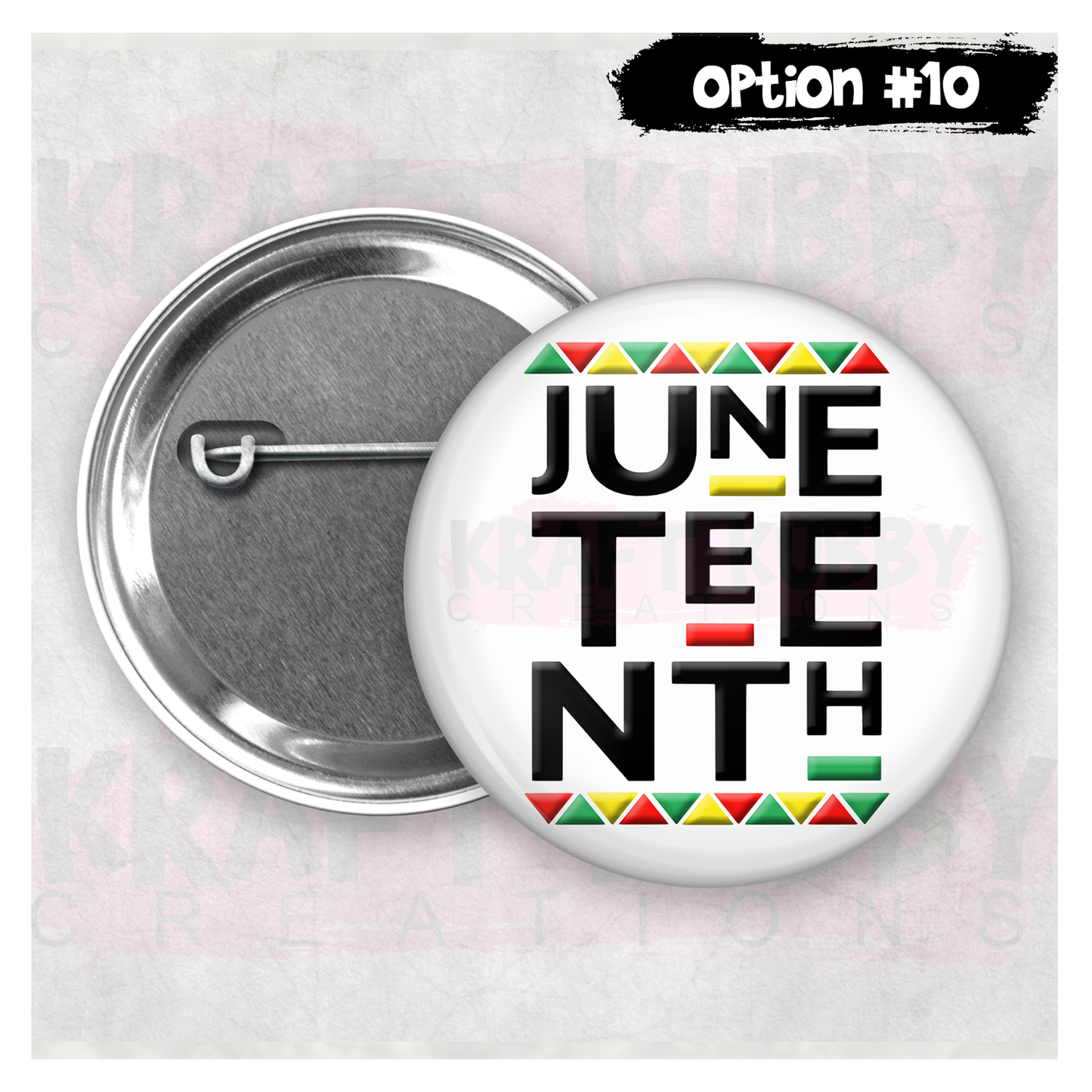 Buttons - Pinback Buttons - Juneteenth - 21 Buttons to Choose From