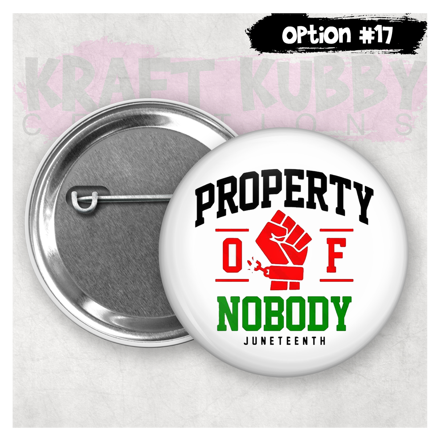 Buttons - Pinback Buttons - Juneteenth - 21 Buttons to Choose From