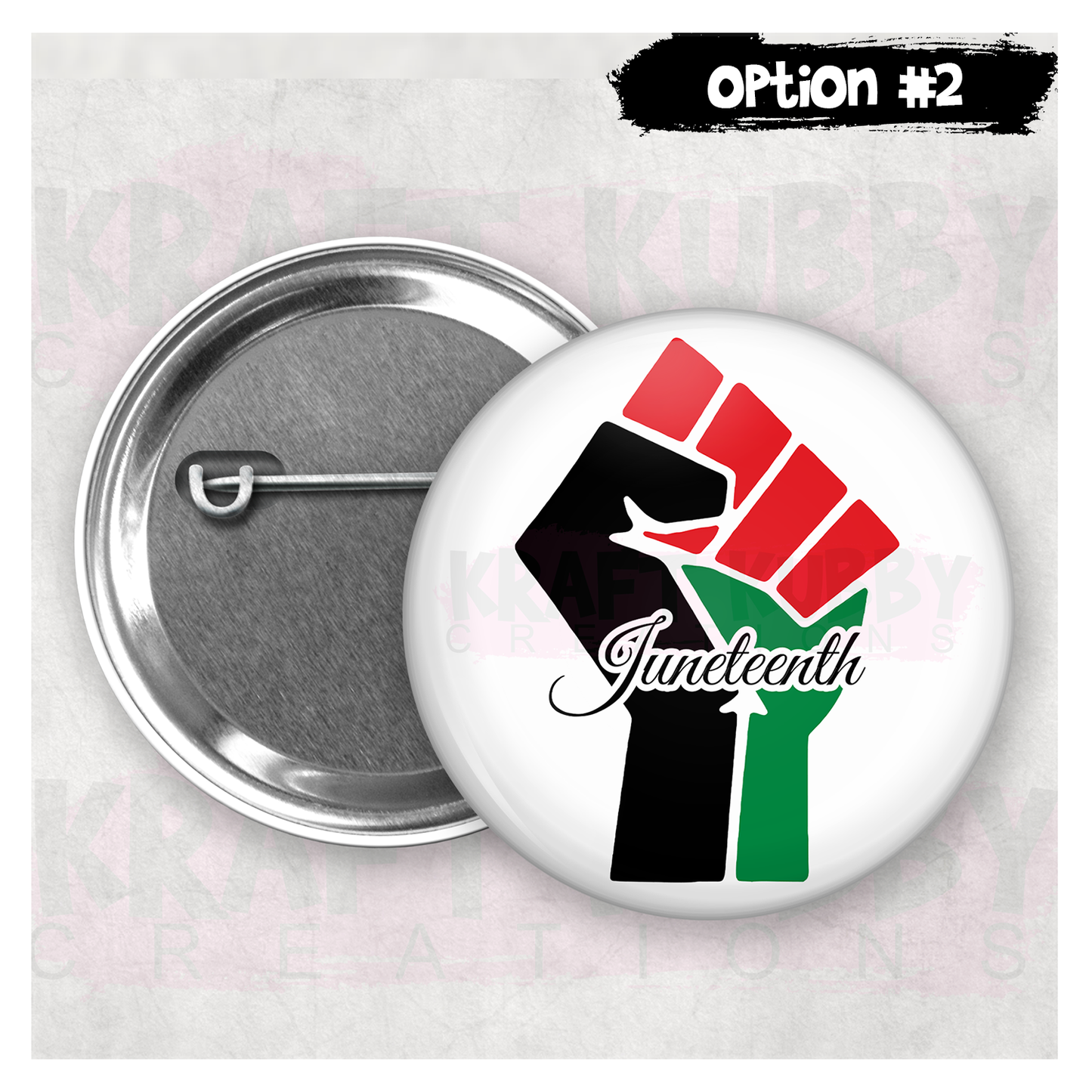 Buttons - Pinback Buttons - Juneteenth - 21 Buttons to Choose From
