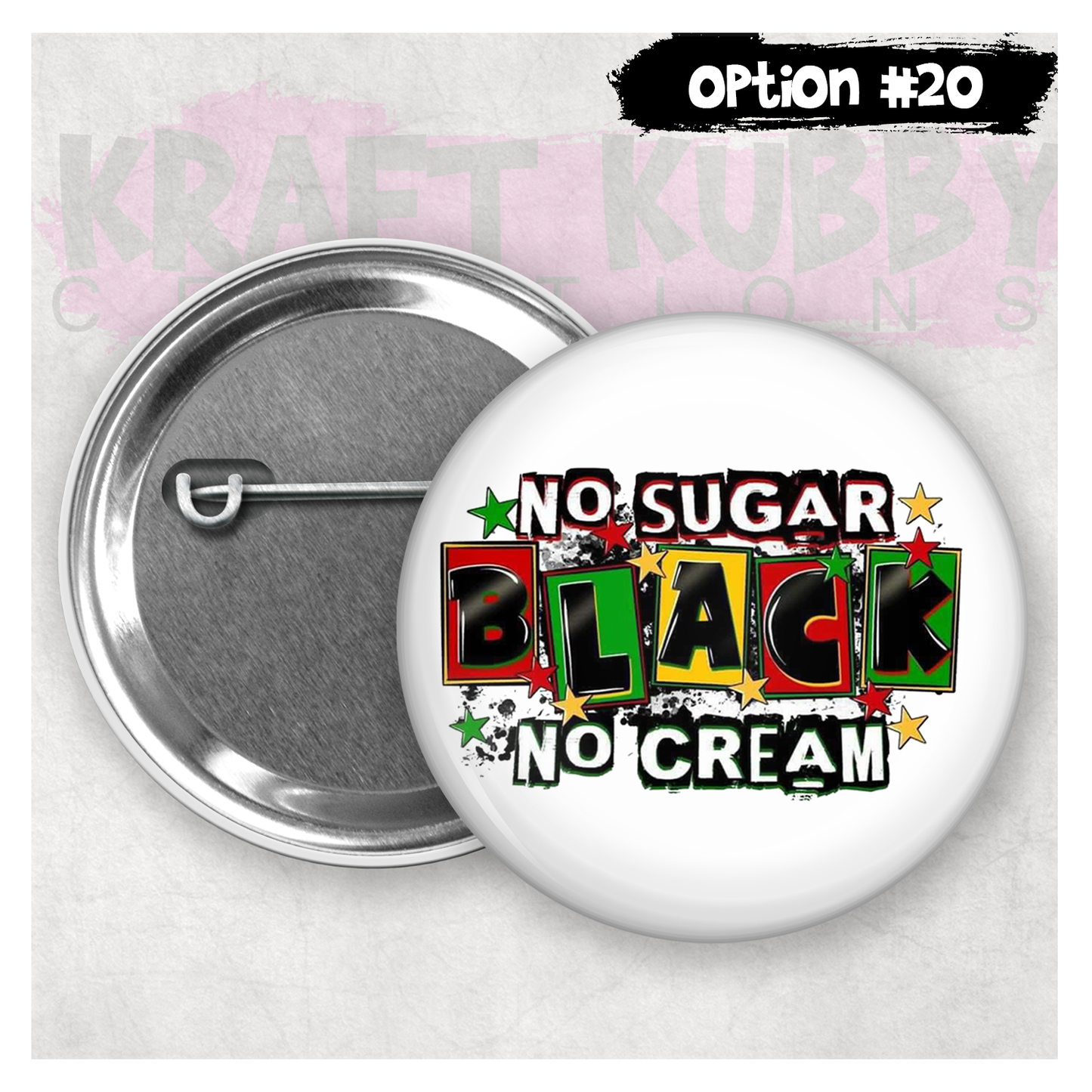 Buttons - Pinback Buttons - Juneteenth - 21 Buttons to Choose From