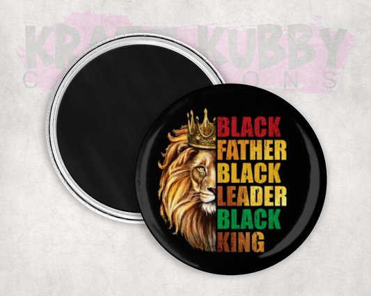 Magnets - Round Magnets - 2.25 inch - Black Father Black Leader Black King