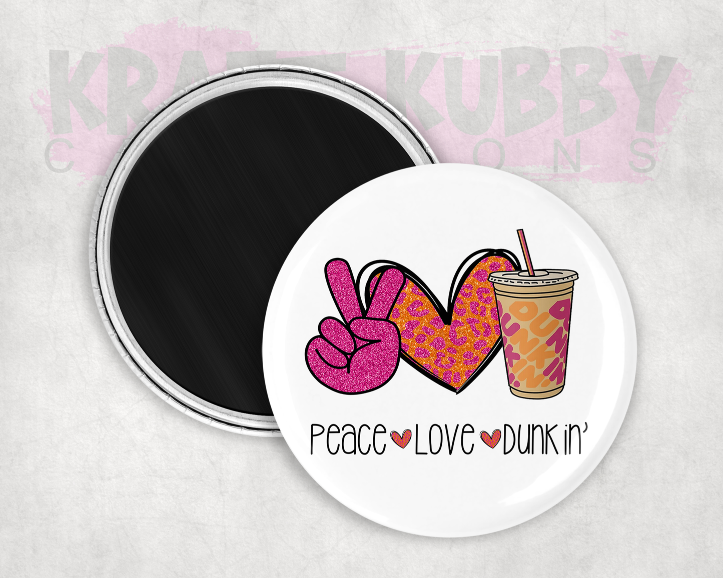 Magnets - Round Magnets - 2.25 inch - Peace Love Dunkin