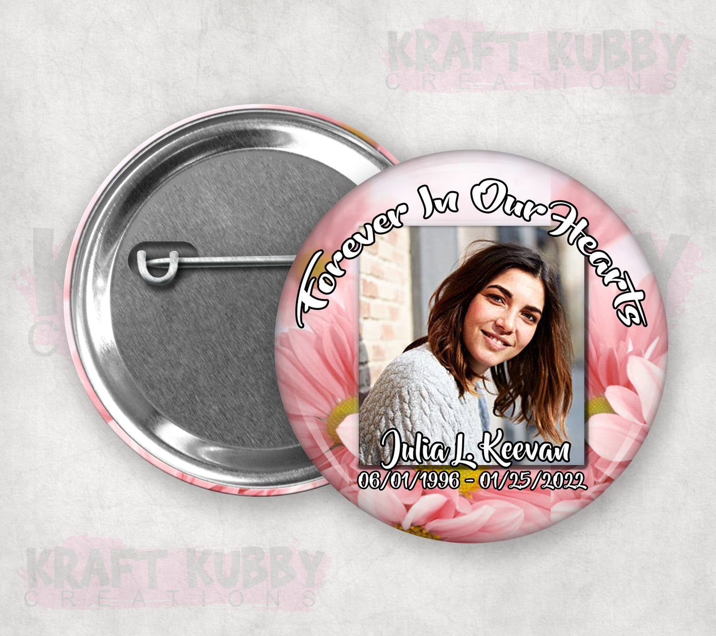 Memorial or Funeral Buttons - Pinback Buttons - Single Buttons