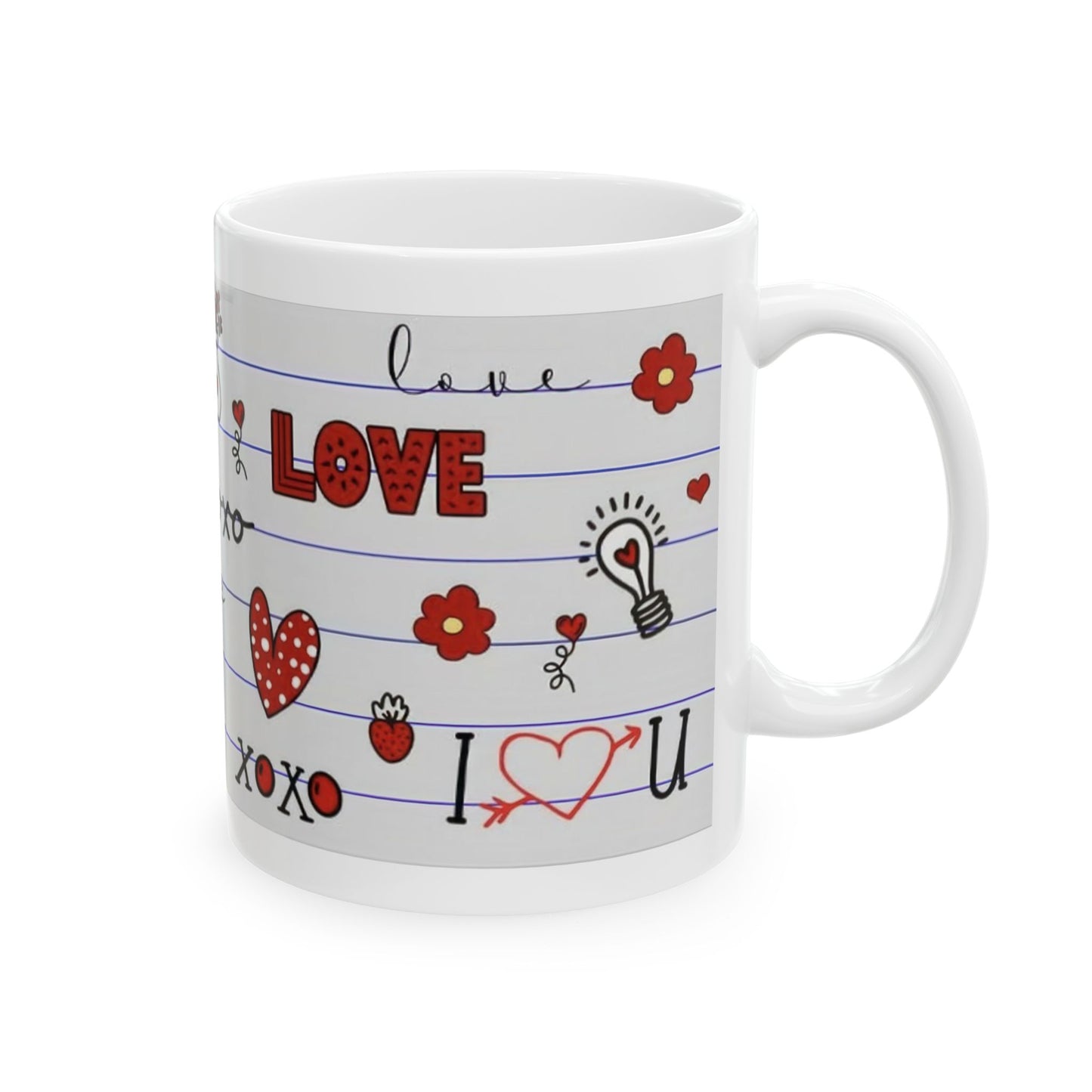 Mug - 11 oz or 15 oz | Sublimation | Valentines | Love