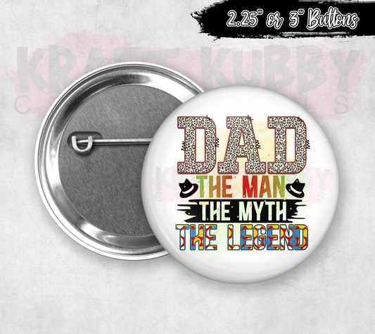 Buttons - Father's Day - Dad The Man, The Myth, The Legend